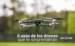 6-usos-de-los-drones-que-te-sorprenderán